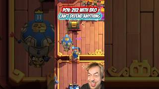Playing 2v2 with Bro Who Cannot defend anything… #clashroyale #clashroyaleshorts #supercell