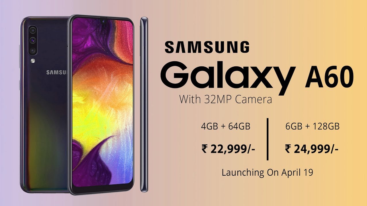 Samsung Galaxy A60 Official Galaxy A60 Price Specifications
