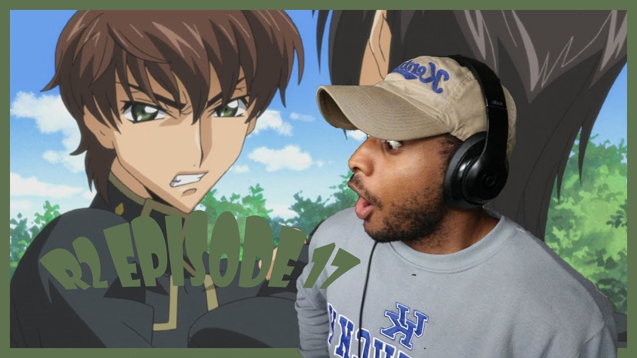 Code Geass R2 Ep 17 Reaction Youtube