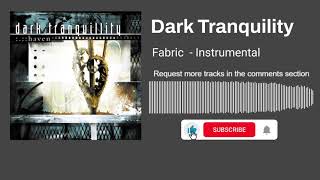 Dark Tranquility - Fabric (Instrumental)