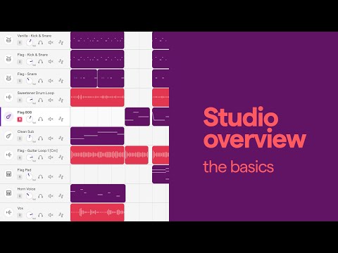 STUDIO OVERVIEW - the basics