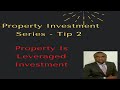 Property Investment Series   Tip 2 Property Is A Leveraged Investment