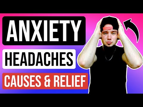 Anxiety Tension Headaches & Migraine Symptoms Relief Included