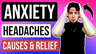 Anxiety Tension Headaches & Migraine Symptoms! (Relief Included!) Net Worth