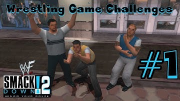 Wrestling Game Challenges # 1: Mean Street Posse Challenge (Smackdown 2)
