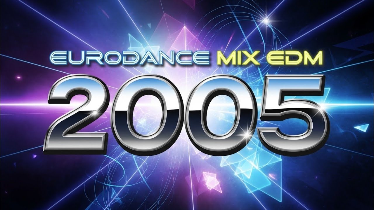 Eurodance 2005 Revival 💿 Best EDM Dance Hits Mix