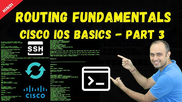 #5 Routing Fundamentals - Cisco IOS Basics Part 3