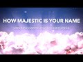 How majestic is your name | With Lyrics | Babit Singh | Original Composition | Worship songs
