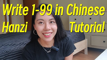 write 1-99 in Chinese, hanzi tutorial ep.1 (step by step)