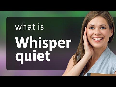 Whisper Quiet: Understanding the Phrase - YouTube