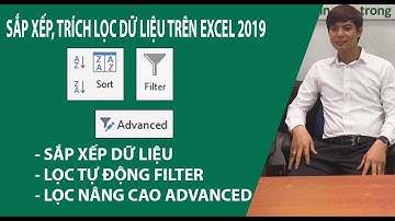 Học Excel: Sắp xếp, trích lọc dữ liệu bằng Auto Filter và Advanced
