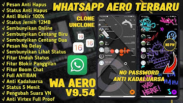 WHATSAPP AERO TERBARU 2023 || WA AERO V9.63 TERBARU 2023 - NO PW
