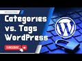 Understanding the Distinction: Categories vs. Tags in WordPress