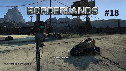 Borderlands Walkthrough, video #18 by Marsu