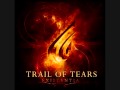 Trail of Tears - The Closing Walls