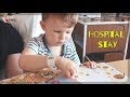 Hospital Stay | Toddler Tonsillectomy and Adenoidectomy |