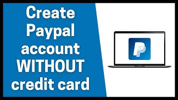 Create Paypal account WITHOUT credit card