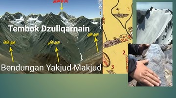 Lokasi Tembok Besi Dzullqarnain Dam Yakjud Makjud - Alexander the Great Wall of Gog and magog