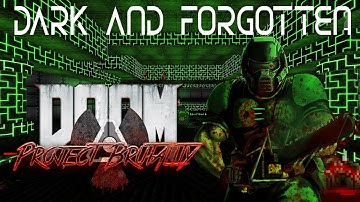 Doom: Dark and Forgotten (3 OTEX Maps) - Project Brutality 3.0