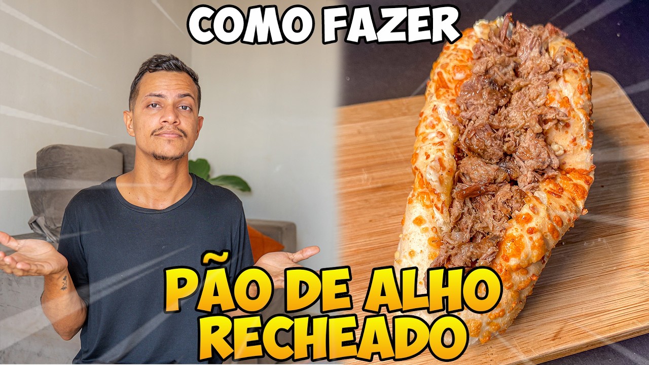 COMO FAZER PÃO DE ALHO RECHEADO PASSO A PASSO
