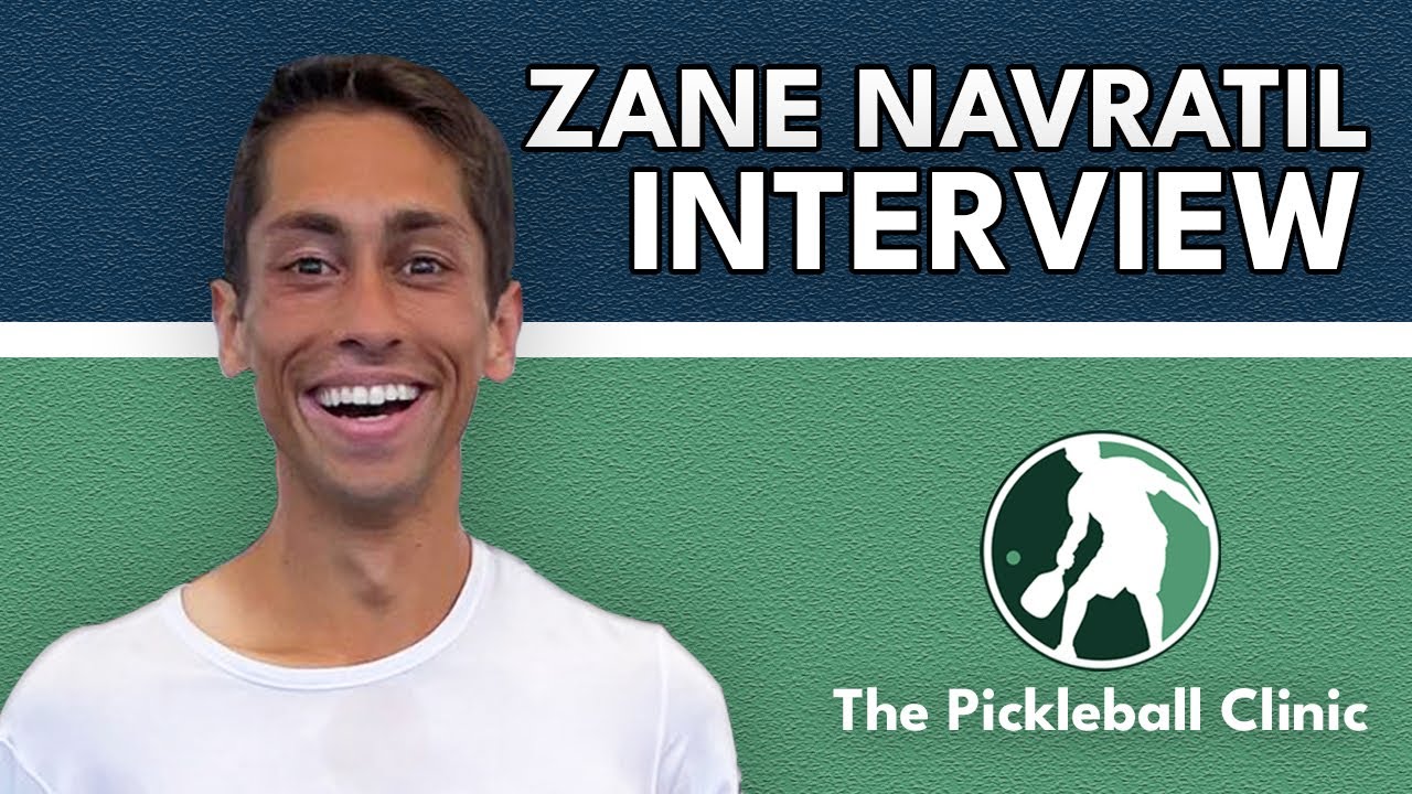 Zane Navratil's Spin Serve, Training Routine, and Mindset The Pickleball Clinic Interview