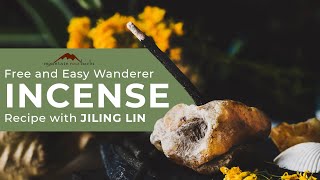 How to Make Botanical Incense + Free and Easy Wanderer Recipe