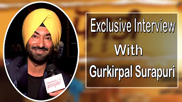 Exclusive Interview With Gurkirpal Surapuri ||Channel Punjabi