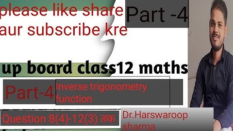up board class 12 inverse trigonometry function chapter 2 questions 8(4)-12(3) tk Dr.Harswaroop