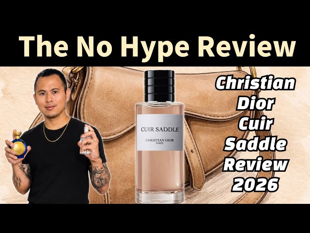 NEW CHRISTIAN DIOR CUIR SADDLE REVIEW PRIVATE BLEND 2026 | THE