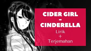Komi san wa, Komyushou desu op | Cidergirl - Cinderella Cover lyrics   Terjemahan