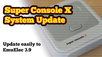 Super Console X Update EmuElec & Add NDS