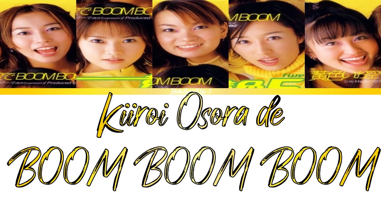 Kiiro5 (黄色5) Kiiroi Osora de BOOM BOOM BOOM // Colour Coded