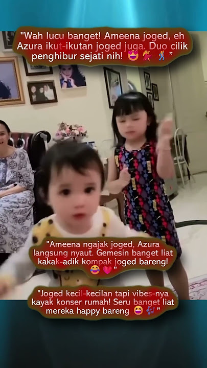 Ameena Joged, Azura gak mau kalah #attahalilintar #ameena #azura #aurelhermansyah #ameena