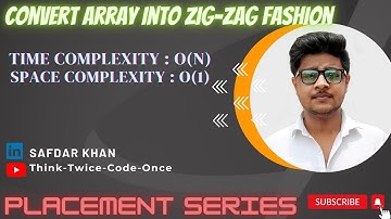 ConvertArrayIntoZigZagFashion|Array|Java|GFG|PlacementPreparationSeries|FullExplanationWithCode|