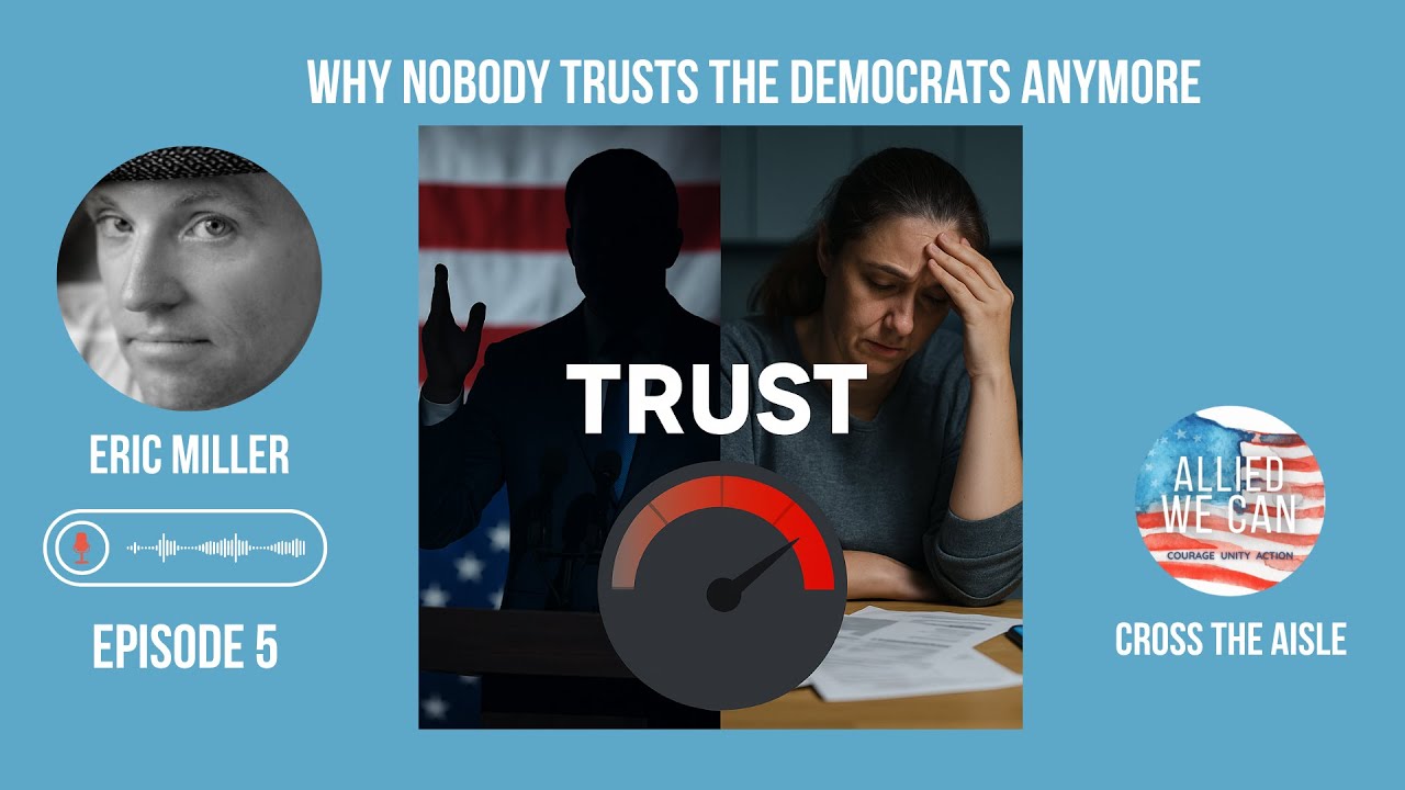 Episode 5 Why Nobody Trusts the Democrats Anymore YouTube