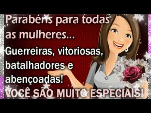 Vídeo Mensagem de Amor, Mensagens para o Dia da Mulher.
