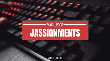 JASSIGNMENTS | CodeChef MASH098