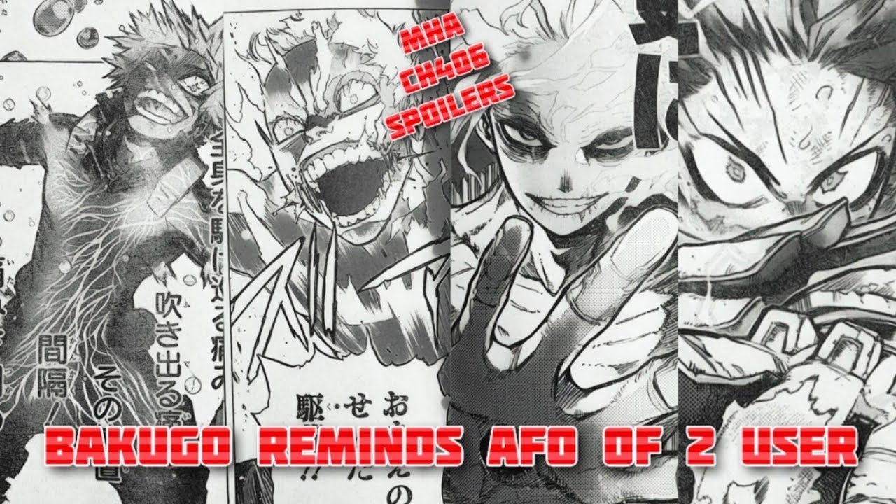 My Hero Academia chapter 408 spoilers: Bakugo and the Second OFA