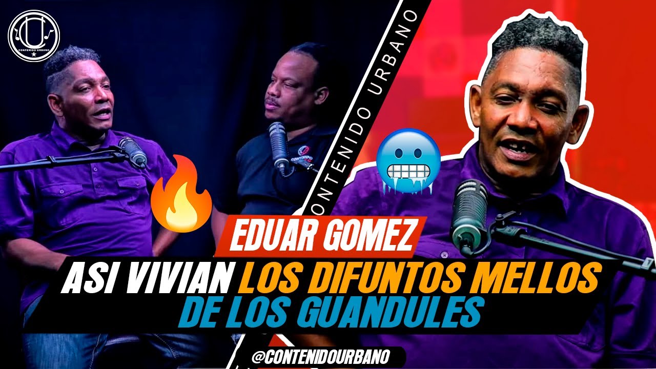 ⚫EDUAR GOMEZ REVELA LA HISTORIA SOBRE❌MUERTE DE LOS MELLOS❌BOMBO❌PILON & LA MENOR EN LOS GUANDULES🥵☯