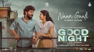 Naan Gaali Video Song | Good Night | HDR | Manikandan, Meetha Raghunath | Sean Roldan | Vinayak chords