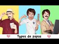 Les différents types de papas 😂😅 // KIARA PARIS 🌷