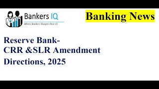 Banking News (January, 2026) ::  Reserve Bank- CRR &SLR Amendment Directions, 2025