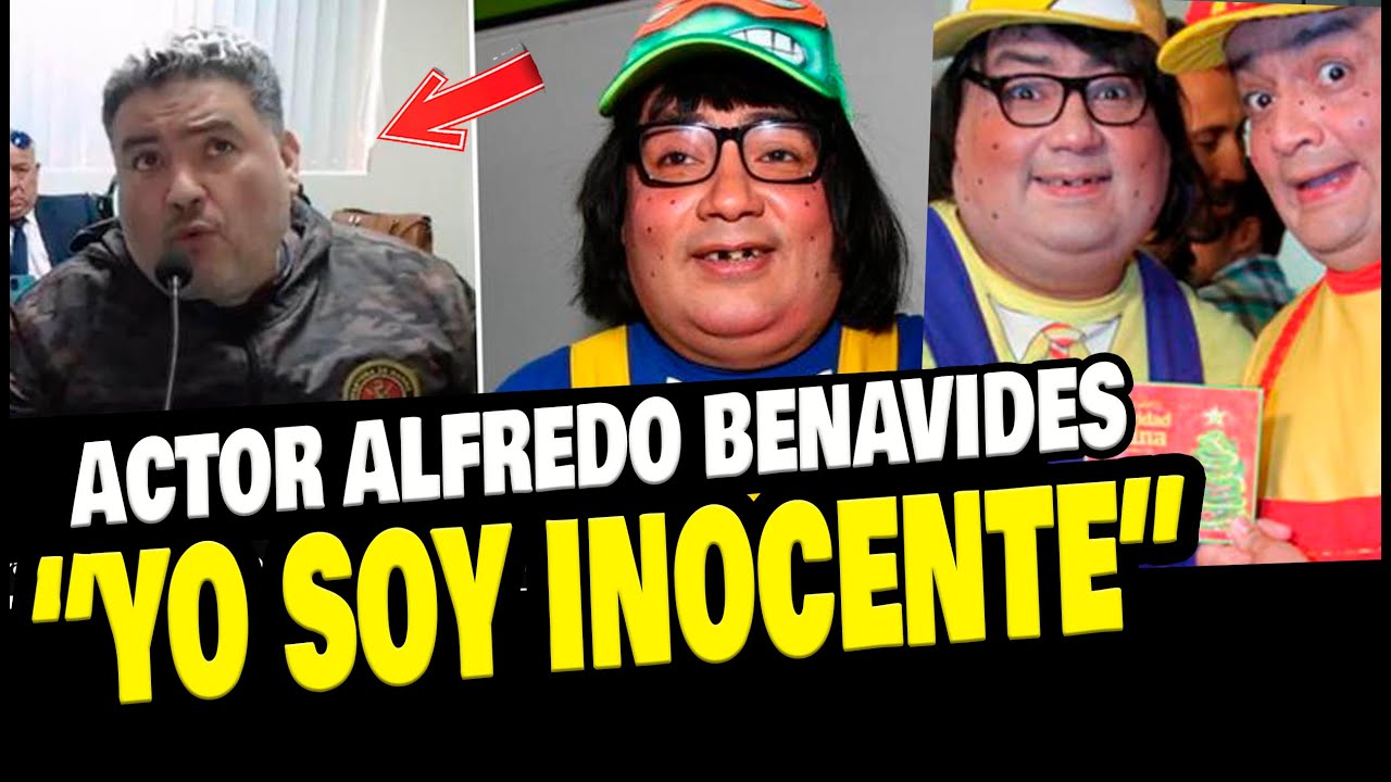 ACTOR ALFREDO BENAVIDES SE DEFIENDE Y SE DECLARA INOCENTE EN LA