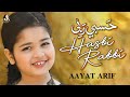 Aayat Arif Hasbi Rabbi Official Video 2024 