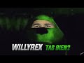Willy tas bien  meme willyrex  out of context