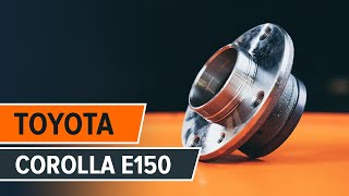 Cambio cuscinetto ruota anteriore TOYOTA СOROLLA E150 Sedan TUTORIAL | AUTODOC