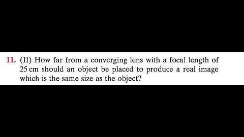 How far from a converging lens with a focal length of 25 should an object be placed to produce a rea