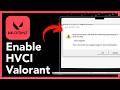 How To Enable HVCI For Valorant - Step By Step (Enhanced Security 2026)