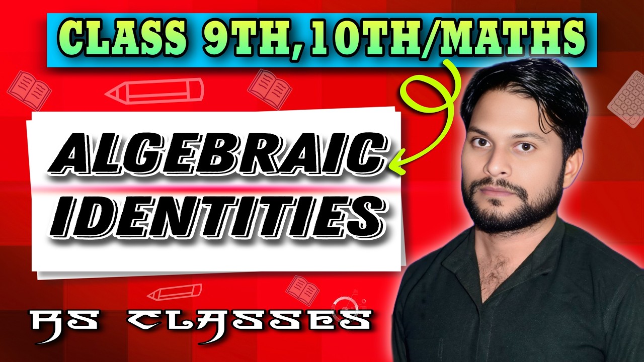 Algebraic Identities  RS CLASSES By Rahul Si BASIC CONCEPT OF MATHS