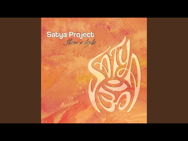 Satya Project - Sarve Shaam
